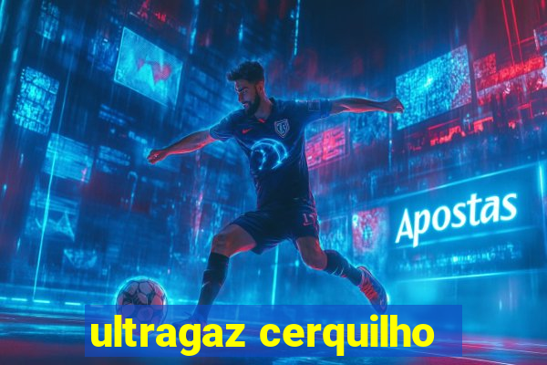 ultragaz cerquilho